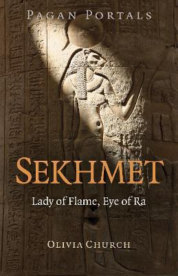 Libro Pagan Portals - Sekhmet : Lady Of Flame, Eye Of Ra ...