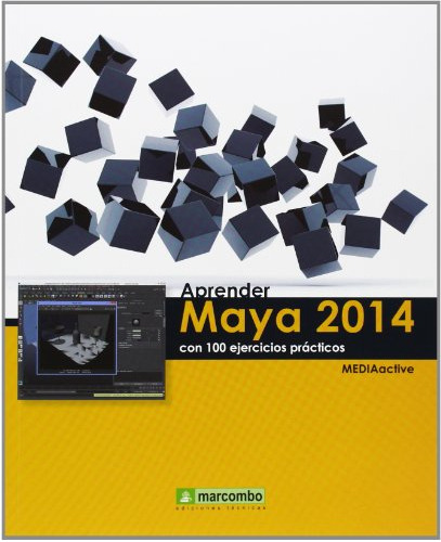 Aprender Maya 2014 Con 100 Ejercicios Practicos -aprender  C