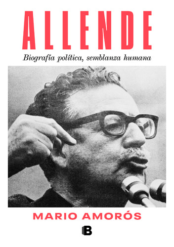 Allende. La Biografia (reedicion)