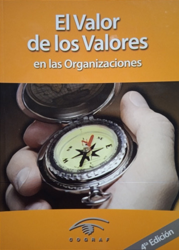 El Valor De Los Valores En La Organización Juan C. Jiménez