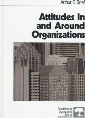 Libro Attitudes In And Around Organizations - Arthur P. B...