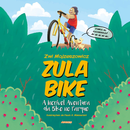 Livro Zula Bike - A Incrível Aventura Da Bike No Parque