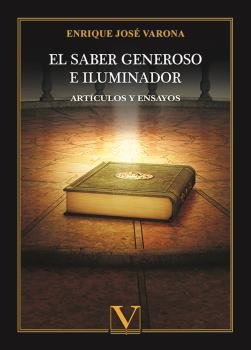 Libro El Saber Generoso E Iluminador Articulos Y Ensayos ...