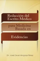 Comprar Libro: Redacción Del Escrito Médico Para Medicina Basada En
