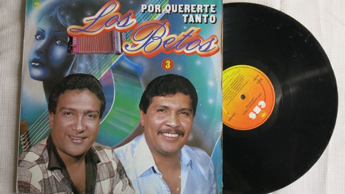 Vinyl Vinilo Lp Acetato Los Betos Por Quererte Tanto Vallena