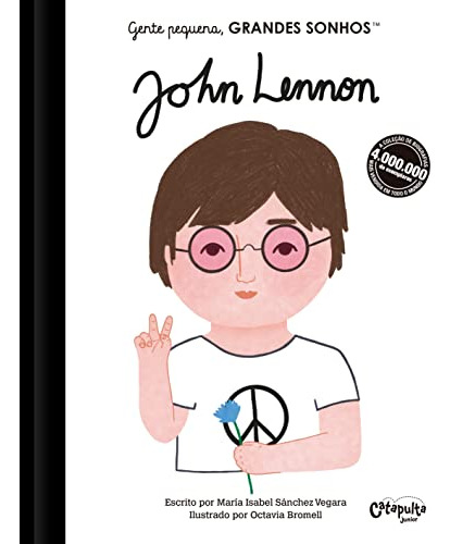 Libro Gente Pequena Grandes Sonhos John Lennon De Vegara M I