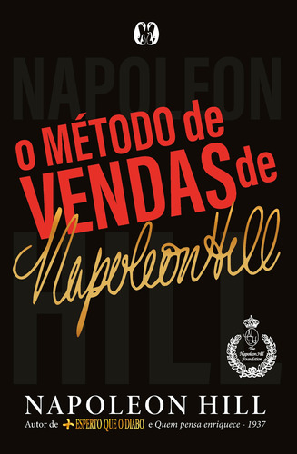 O método de vendas de Napoleon Hill, de Hill, Napoleon. Editora CDG Edições e Publicações Eireli, capa mole em português, 2021