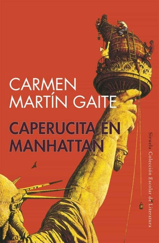 Caperucita En Manhattan - Martin Gaite Carmen