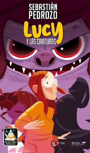 Lucy Y Las Criaturas - Sebastián Pedrozo