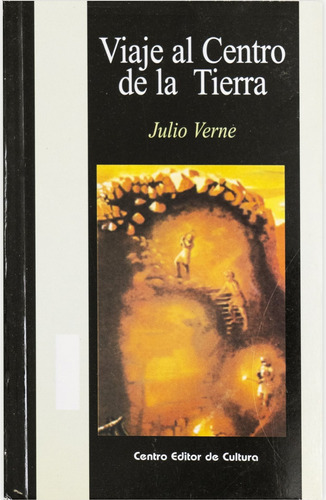 Viaje Al Centro De La Tierra - Julio Verne