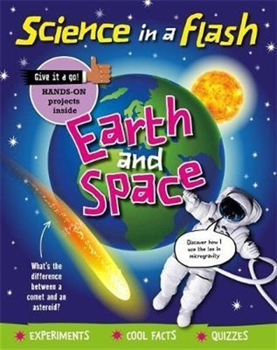 Earth And Space - Science In A Flash, de No Aplica. Editorial Franklin Watts, tapa blanda en inglés internacional