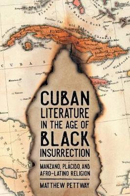 Libro Cuban Literature In The Age Of Black Insurrection :...