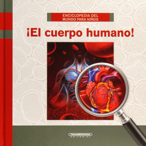 Imagen 1 de 2 de Enciclopedia Del Mundo Para Niños: El Cuerpo Humano - Perez,