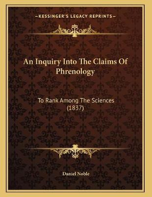 Libro An Inquiry Into The Claims Of Phrenology : To Rank ...