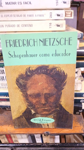 Friedrich Nietzsche - Schopenhauer Como Educador Ed Valdemar