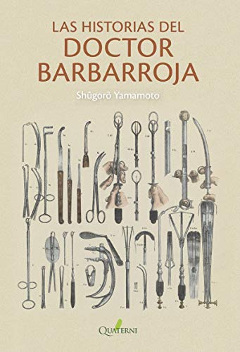 Las Historias Del Doctor Barbarroja - Yamamoto Shugoro