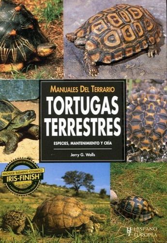 Manuales Del Terrario. Tortugas Terrestres