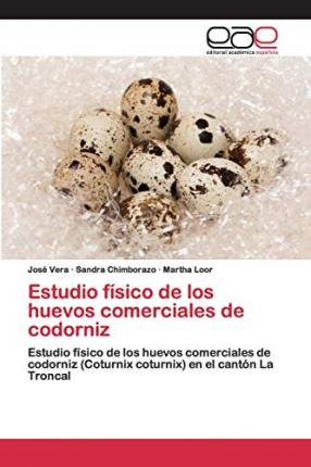 Libro Estudio Fisico De Los Huevos Comerciales De Codorni...