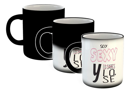 Taza Magica Soy Sexy Y Lo Sabes Lose Frase Rosa