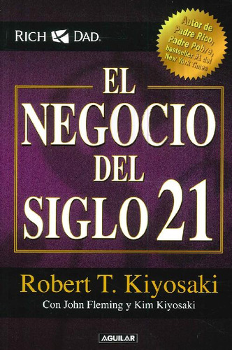 Libro El Negocio Del Siglo 21 De John Fleming, Kim Kiyosaki,