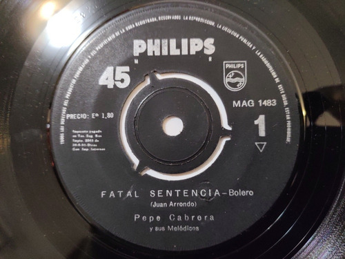 Vinilo Single De Pepe Cabrera --fatal Sentencia ( B146 (Usado)