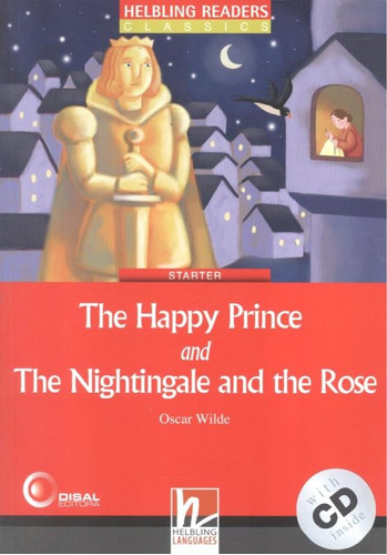 Happy prince and the nightingale and the rose - Starter, de Wilde, Oscar. Bantim Canato E Guazzelli Editora Ltda, capa mole em inglês, 2007