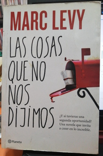 Las Cosas Que No Nos Dijimos / Marc Levy / Enviamos 