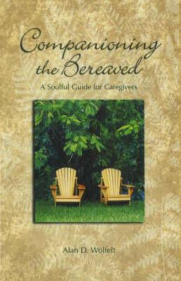 Libro Companioning The Bereaved - Alan D. Wolfelt