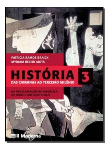 His Das Cavernas 3, De Patricia Ramos Braick. Editora Moderna, Capa Mole Em Português, 2006