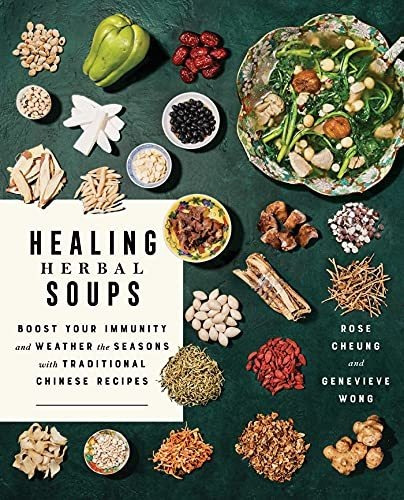 Book : Healing Herbal Soups Boost Your Immunity And Weather