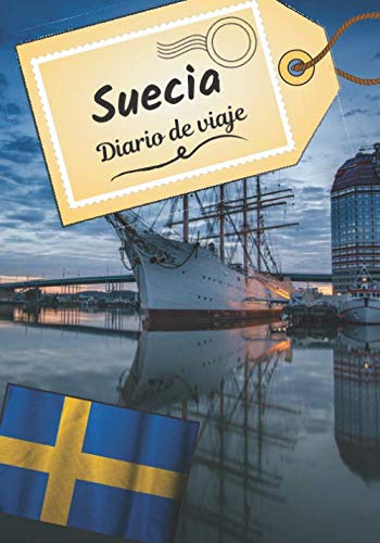 Suecia Diario De Viaje: Cuaderno De Bitacora Para Contar Tus
