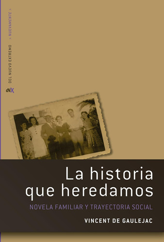 Libro: La Historia Que Heredamos (spanish Edition)