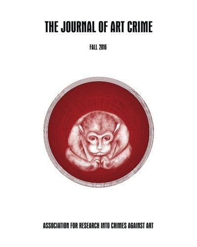 The Journal Of Art Crime Fall 2016 (volume 16)