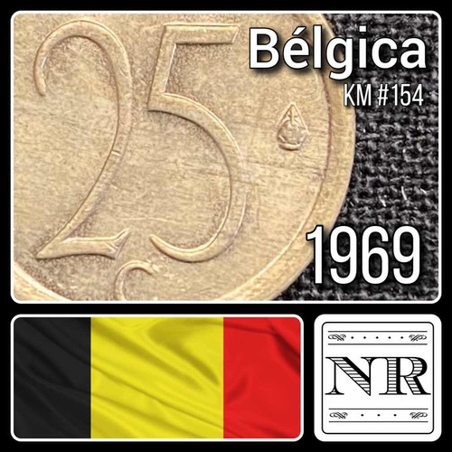 Bélgica - 25 Centimes - Año 1969 - Km #154 - Baudouin I :