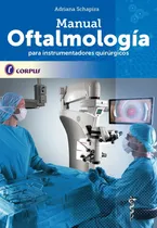 Comprar Manual Oftalmologia Para Instrumentadores Quirurgicos