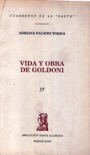 Vida Y Obra De Goldoni * Facioni Todini Adriana