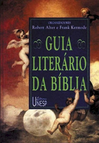 Guia Literário Da Bíblia: Guia Literário Da Bíblia, De Vários Autores. Editora Unesp, Capa Mole Em Português