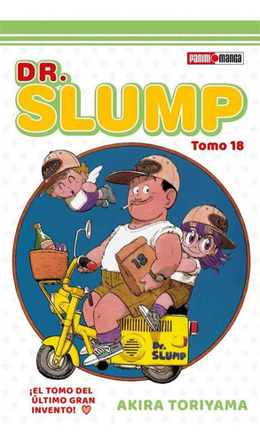 Dr.slump: Dr.slump, De Akira Toriyama. Serie Dr.slump, Vol. 18. Editorial Panini, Tapa Blanda, Edición 1 En Español, 2022