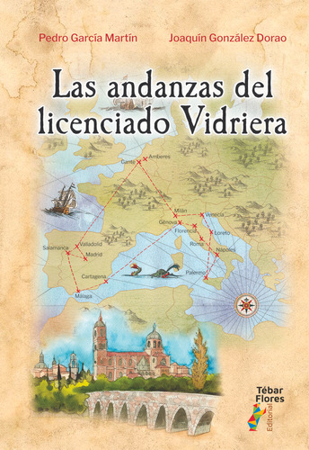 Libro: Las Andanzas Del Licenciado Vidriera. Pedro Garcia Ma