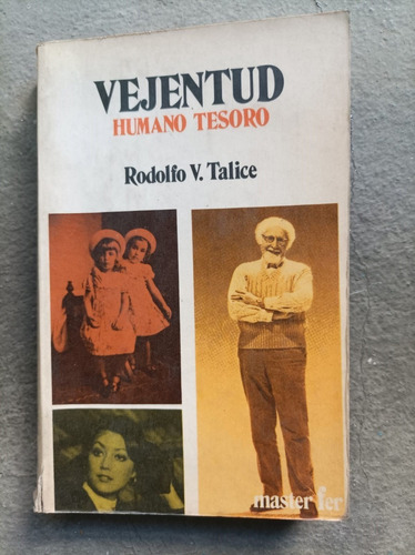 Vejentud Humano Tesoro - Rodolfo Talice 