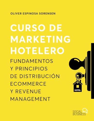 Curso De Marketing Hotelero - Espinosa Sorensen Oliver