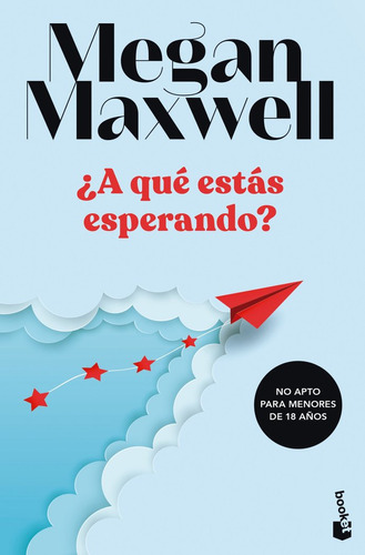 Libro Â¿a Que Estas Esperando? - Megan Maxwell