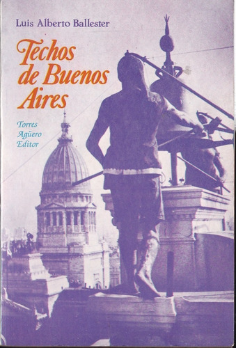 Techos De Buenos Aires- Ballester Luis A. (Usado)