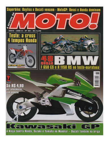 Moto! N°88 Kawasaki Ninja Honda Crf 450r Bmw F 650 Cs R 1150