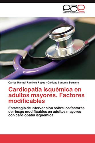 Cardiopatia Isquemica En Adultos Mayores. Factores Modificab