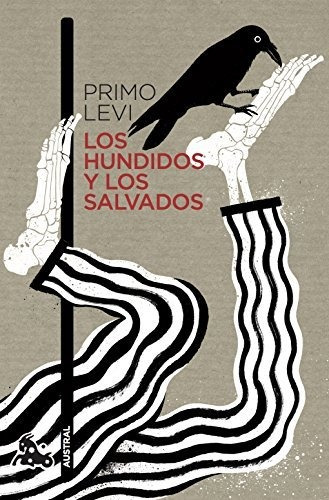 Los Hundidos Y Los Salvados : Primo Levi 