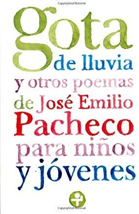 Libro Gota De Lluvia Y Otros Poemas De Jose Emilio Pach *cjs