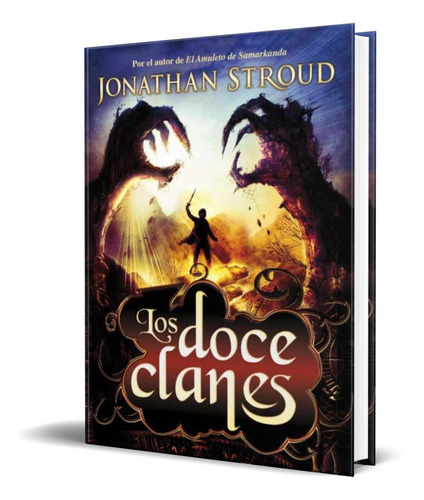 Los Doce Clanes, De Jonathan Stroud. Editorial Montena, Tapa Dura En Español, 2009