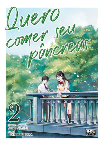 Libro Quero Comer Seu Pancreas Vol 02 De Sumino Yoru Newpop