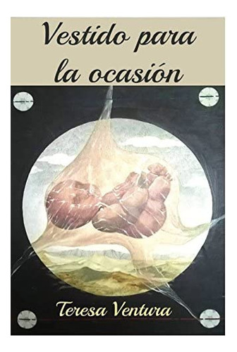 Libro:  Vestido Para La Ocasion (spanish Edition)